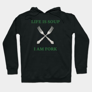 I am Fork Hoodie